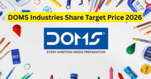 DOMS Industries Share Target Price 2026